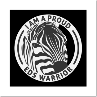 Ehlers Danlos Awareness Proud EDS Warrior Zebra Posters and Art